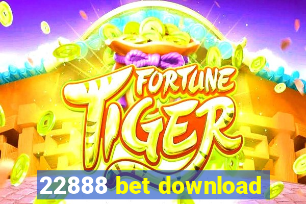 22888 bet download